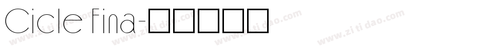 Cicle Fina字体转换